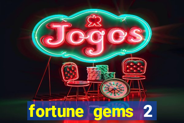 fortune gems 2 jili demo